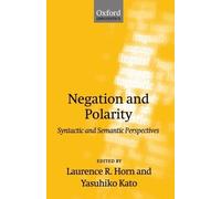 Laurence R. Horn Negation and Polarity (Tascabile)