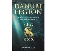 Laurence Read Danube Legion (Copertina rigida)