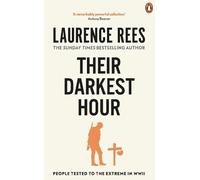Laurence Rees Their Darkest Hour (Tascabile)