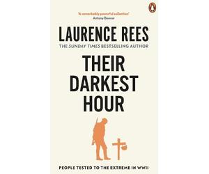 Laurence Rees Their Darkest Hour (Tascabile)