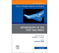 Laurence Rubin Arthroscopy of the Foot and Ankle, An Issue of (Copertina rigida)