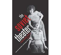 Laurence Senelick The Soviet Theater (Copertina rigida)