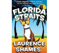 Laurence Shames Florida Straits (Tascabile) Key West Capers