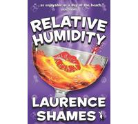 Laurence Shames Relative Humidity (Tascabile) Key West Capers