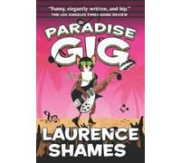 Laurence Shames The Paradise Gig (Tascabile) Key West Capers