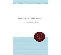 Laurence Stapleton Justice and World Society (Tascabile)
