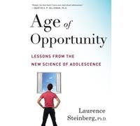 Laurence Steinberg Age Of Opportunity (Tascabile)