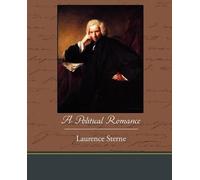 Laurence Sterne A Political Romance (Tascabile)