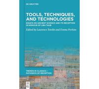Laurence Totelin Tools, Techniques, and Technologies (Copertina rigida)