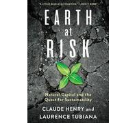 Laurence Tubiana Claude Henry Earth at Risk (Copertina rigida)