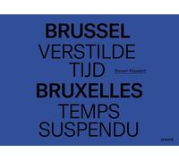 Laurence Vielle Brussel, Verstilde Tijd - Bruxelles, Temps Su (Copertina rigida)