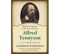 Laurence W. Mazzeno Alfred Tennyson (Tascabile)