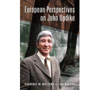 Laurence W Mazzeno European Perspectives on John Updike (Copertina rigida)