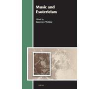 Laurence Wuidar Music and Esotericism (Copertina rigida) Aries Book Series