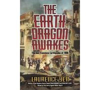 Laurence Yep The Earth Dragon Awakes (Tascabile)