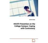 Laurene Clossey HIV/STI Prevention on the College Campus (Tascabile)