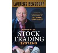 Laurens Bensdorp Automated Stock Trading Systems (Tascabile)