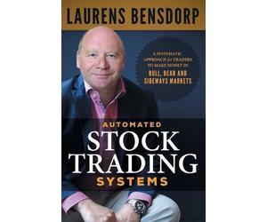 Laurens Bensdorp Automated Stock Trading Systems (Tascabile)