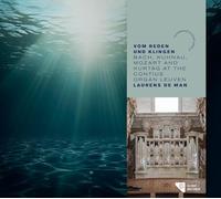 Laurens de Man Laurens De Man: Vom Reden Und Klingen (CD) Album