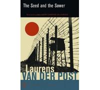 Laurens Van Der Post The Seed and the Sower (Tascabile)
