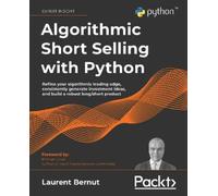 Laurent Bernut Algorithmic Short Selling with Python (Tascabile)