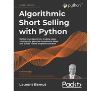 Laurent Bernut Algorithmic Short Selling with Python (Tascabile)
