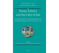 Laurent Bricault Power, Politics and the Cults of Isis (Copertina rigida)