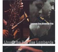 Laurent Coq Blowing Trio - Live The Duc des Lom