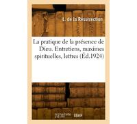 Laurent de la Résurrection La pratique de la présence de Dieu (Tascabile)