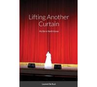 Laurent de Ruyt Lifting Another Curtain (Tascabile)