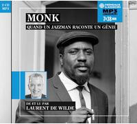Laurent De Wilde Monk, Quand Un Jazzman Raconte Un Génie (CD) Album