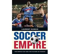 Laurent Dubois Soccer Empire (Copertina rigida)