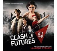 Laurent Eyquem - Clash Of Futures / O.S.T.