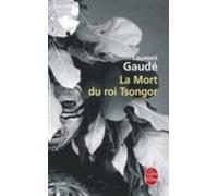 Laurent Gaude La Mort Du Roi Tsongor (Tascabile)