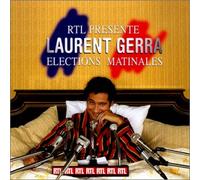 Laurent Gerra - Elections Matinales