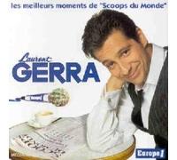 Laurent Gerra - Scoops Du Monde