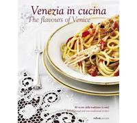 Laurent Grandadam Cinzia Armandini Venezia in Cucina (Copertina rigida)