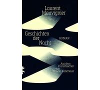Laurent Mauvignier Claudia Kalsche Geschichten der Nacht: Ro (Copertina rigida)