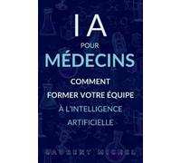 Laurent Michel IA et Médecins (Tascabile)