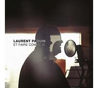 Laurent Paquin - Et Faire Comme Si