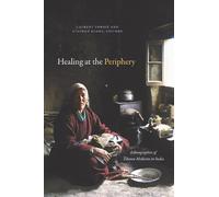 Laurent Pordié Healing at the Periphery (Copertina rigida)