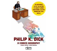 Laurent Queyssi Mauro Marchesi Philip K. Dick (Copertina rigida)
