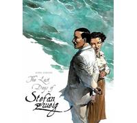 Laurent Seksik Guillaume Sorel The Last Days of Stefan Zweig (Tascabile)