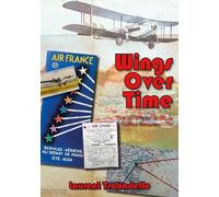 Laurent Trabadello Wings Over Time (Tascabile)