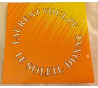 Laurent Voulzy - Le Soleil Donne (Part 1+2) [Import]