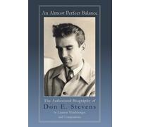 Laurent Weichbe An Almost Perfect Balance, The Authorized Bio (Copertina rigida)