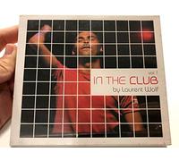 Laurent Wolf - in The Club Vol. 1