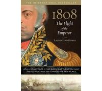 Laurentino Gomes 1808: The Flight of the Emperor (Copertina rigida)