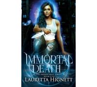 Lauretta Hignett Immortal Death (Tascabile) Imogen Gray