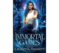 Lauretta Hignett Immortal Games (Tascabile) Imogen Gray